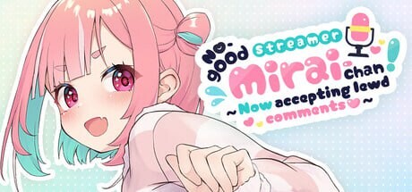 傻乎乎主播蔚来！No-good Streamer Mirai-chan! (Now accepting lewd comm PC端 更新版 预览图