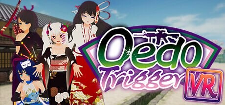 大江户扳机 VR！！Oedo Trigger VR!! PC端 官中版 预览图