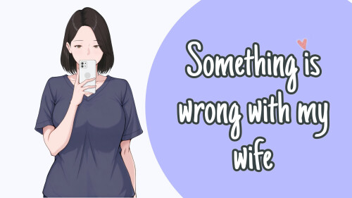 我的妻子有点不对劲 Something Is Wrong with My Wife v1.0 PC端 AI汉化版 预览图